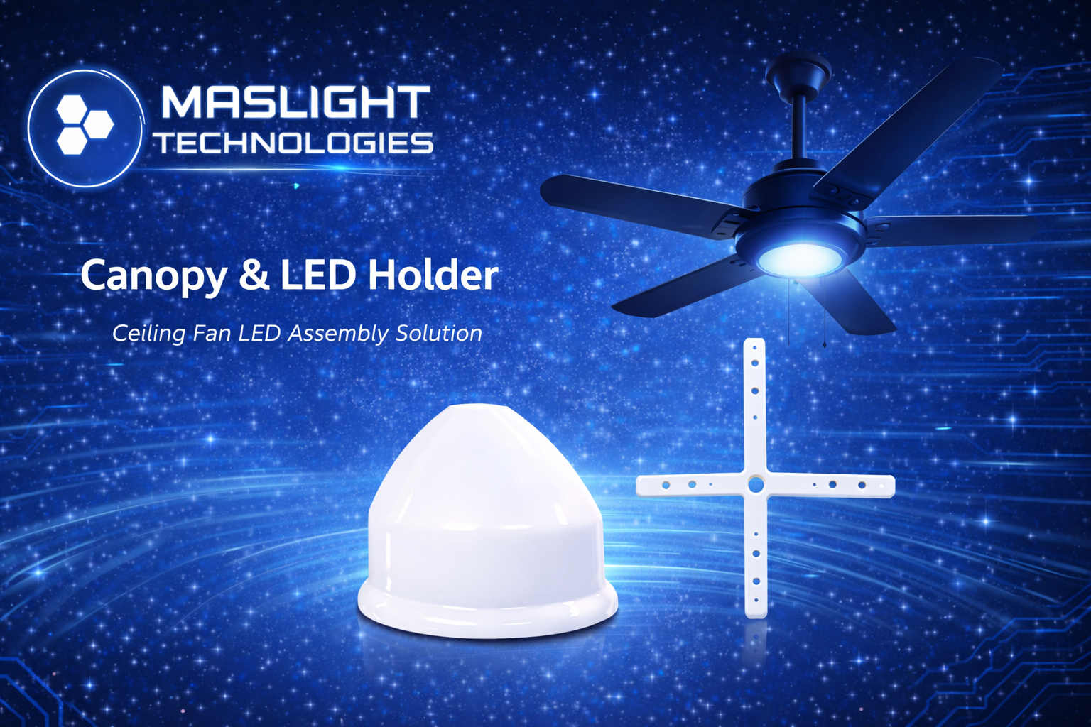 Canopy & LED Holder
